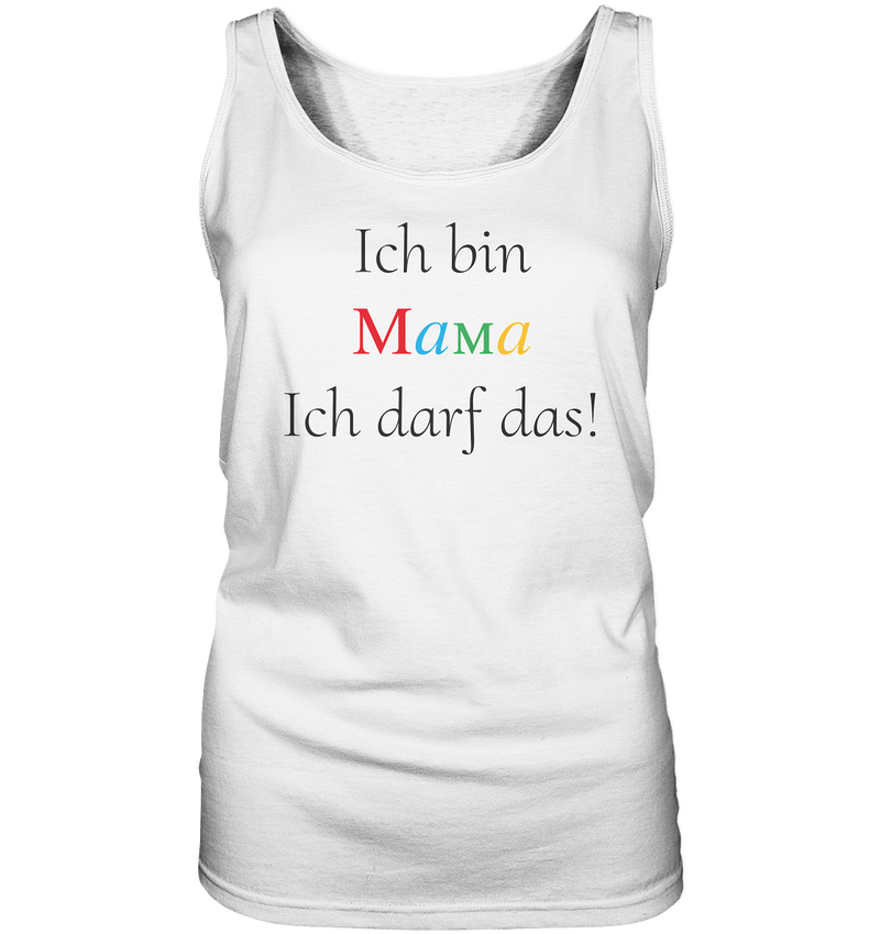 I'm mommy - I can do that - Ladies tank top